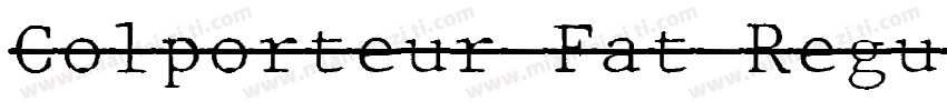Colporteur Fat Regul字体转换